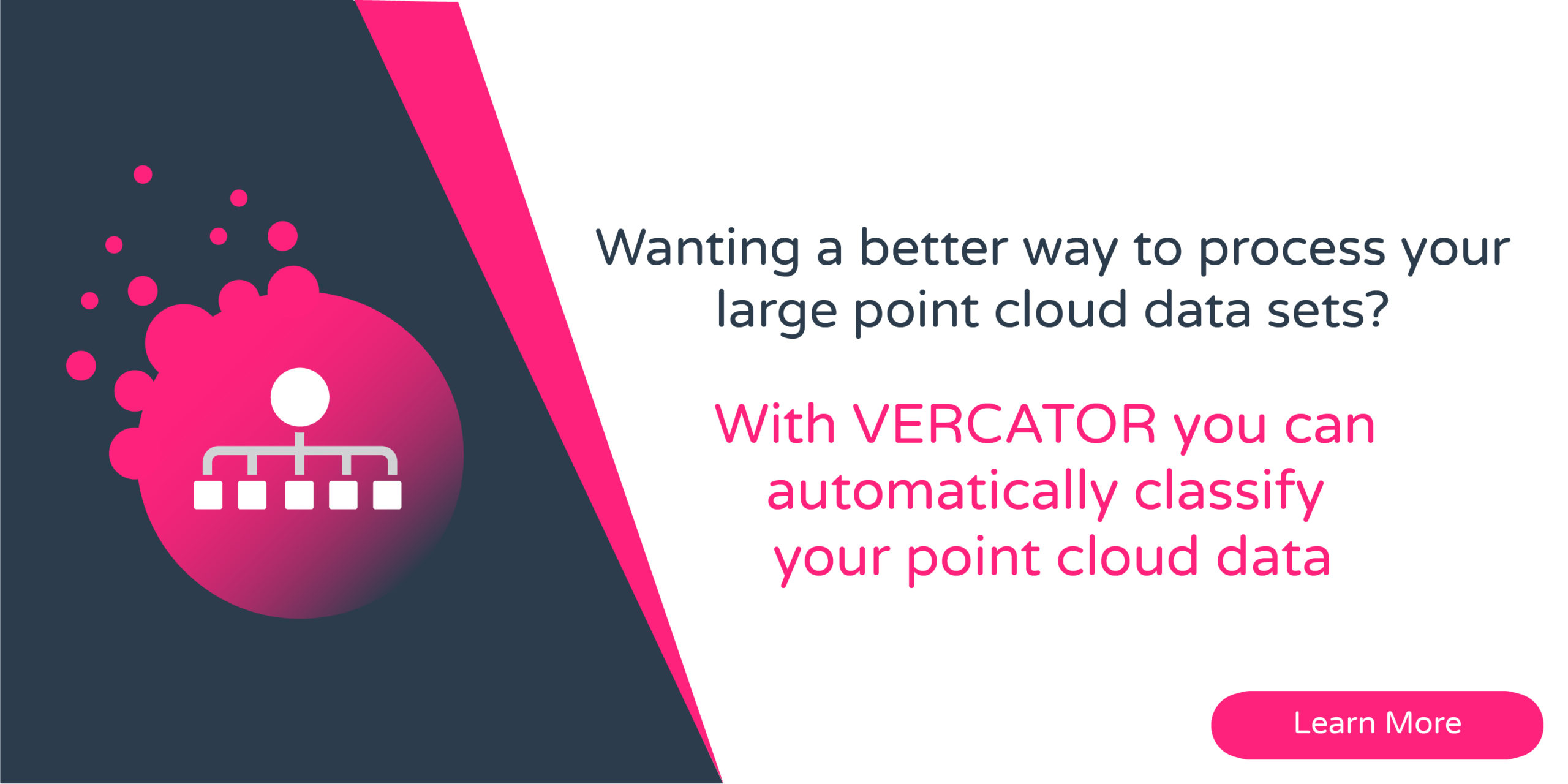 With VERCATOR you can automatically classify your point cloud data